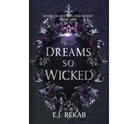 Dreams so Wicked (House of Dreams and Blood)