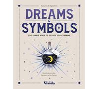Easy Dreams: 300 Symbols for Understanding Your Dreams (VIVIDA)