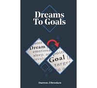 DREAMS TO GOALS
