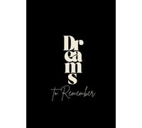 Dreams To Remember:: Manifest Your Goals Using the 369 Method & Askfirmations