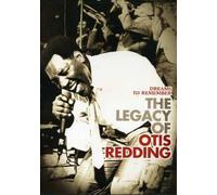 Otis Redding - Dreams to Remember: The Legacy of Otis Redding