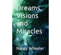 Dreams, Visions and Miracles (Living Faith)