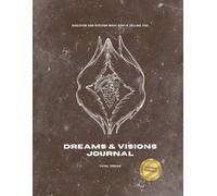 Dreams & Visions Journal: Discover what God is telling you (LARGER FORMAT)