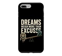 Dreams Weigh More Than Excuses Motivation Case for iPhone 7 Plus/8 Plus