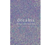 Dreams: What They Are and How They are Caused (Unabridged, 1898)