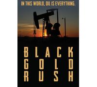 Black Gold Rush, A New American Dream [DVD] [NTSC]