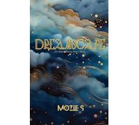 Dreamscape One: Freedom. Fate. Fall.: 1 (Ore Bound Fantasy)