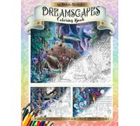 Dreamscapes by Dakota: A unique coloring book based on artwork by Dakota Daetwiler (Coloring Books)