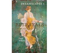 Dreamscapes I - Betrayals (101 & 202 Nights)