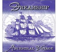 Dreamship - Ancestral Voyage