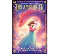 Dreamslinger : a thrilling new fantasy series from bestselling author Graci Kim