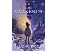 Dreamwalker: The Awakening: 1