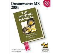Dreamweaver MX 2004: The Missing Manual (Missing Manuals)