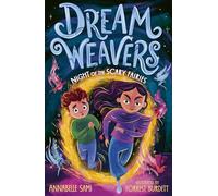 Dreamweavers: Night of the Scary Fairies: 1 (Dreamweavers, 1)
