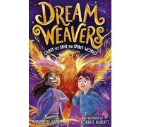 Dreamweavers: Quest to Save the Spirit World (Dreamweavers, 4)