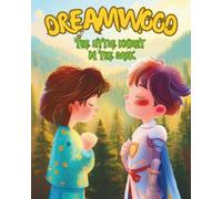 Dreamwood : The Little Knight in the Dark