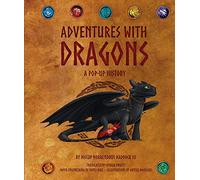 DreamWorks Dragons: Adventures with Dragons: A Pop-Up History