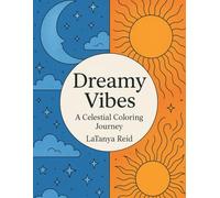 Dreamy Vibes: A Celestial Coloring Journey