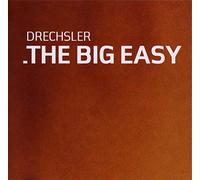 DRECHSLER - The Big Easy