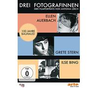 Drei Fotografinnen: Ilse Bing, Grete Stern, Ellen Auerbach