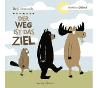 Drei Freunde: Der Weg ist das Ziel – Verlagshaus Jacoby & Stuart