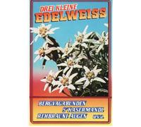 Drei Kleine Edelweiss [Musikkassette] [CASSETTE]