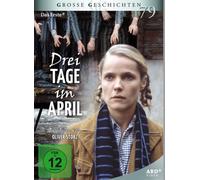 Drei Tage im April (Große Geschichten 79) (DVD)