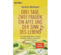 Drei Tage, zwei Frauen, ein Affe und der Sinn d, Notebaert.