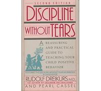 Dreikurs & Cassel : Discipline without Tears (Pbk)