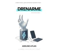 DRENARME: La Batería Humana: ¿Quién está Realmente Impulsando el Futuro? (ESCUELA DEL ALMA)