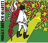 Dresch Quartet - Argyélus