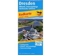 Dresden, Elbland, EastOre Mountains, Saxon Switzerland (dist: mit Ausflugszielen, Einkehr- & Freizeittipps, Tourenvorschlägen