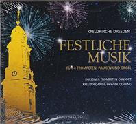 Dresdner Trompeten Consort - Charpentier: Festliche Musik für vier Trompeten, Pauken