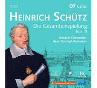 Dresdner Kammerchor; Hans-Christoph Rademann - Heinrich Schutz COMPLETE RECORDING BOX III (9CD)