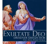 Dresdner Kreuzchor - Exultate Deo