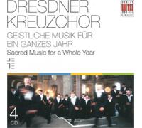 Dresdner Kreuzchor : Geistliche Musik Fur Ein Ganzes Jahr CD 4 discs (2012)