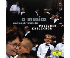 Dresdner Kreuzchor - O Musica