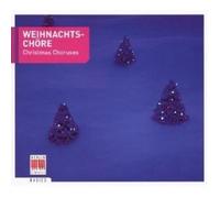 Various Composers - Christmas Choruses