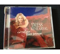 Dress Rehearsal by Carolyn Dawn Johnson (2004-08-02)