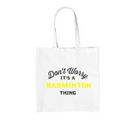 Dressdown Don't Worry It's A Badminton Thing - 100% Cotton Tote Bag - White - One Size