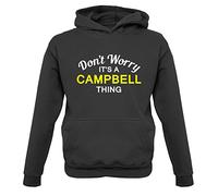 Dressdown Don't Worry It's a CAMPBELL Thing! - Childrens/Kids Pullover Hoodie - Jet Black - 12-13 Years