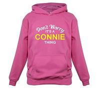 Dressdown Don't Worry It's a Connie Thing! - Childrens/Kids Pullover Hoodie - Candyfloss Pink - 9-11 Years
