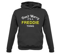 Dressdown Don't Worry It's a FREDDIE Thing! - Childrens/Kids Pullover Hoodie - Jet Black - 9-11 Years