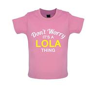Dressdown Don't Worry It's a LOLA Thing! - Organic Baby/Toddler T-Shirt - Bubble Gum Pink - 18-24 Months
