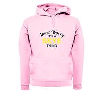 Dressdown Don't Worry It's a SKYE Thing! - Unisex Premium Hoodie/Hooded Top - Baby Pink - Small