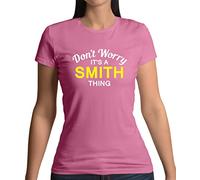 Dressdown Don't Worry It's a Smith Thing! - Womens Crewneck T-Shirt - Azalea - XL