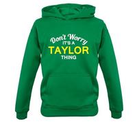Dressdown Don't Worry It's a Taylor Thing! - Childrens/Kids Pullover Hoodie - Kelly Green - 3-4 Years