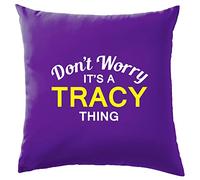Dressdown Don't Worry It's a TRACY Thing! - Cushion/Pillow (with Insert) - 41 x 41cm (16)" - Mauve - One Size