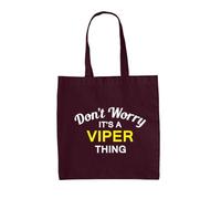 Dressdown Don't Worry It's A Viper Thing - 100% Cotton Tote Bag - Burgundy - One Size