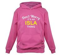 Dressdown Don't Worry It's an ISLA Thing! - Childrens/Kids Pullover Hoodie - Candyfloss Pink - 12-13 Years